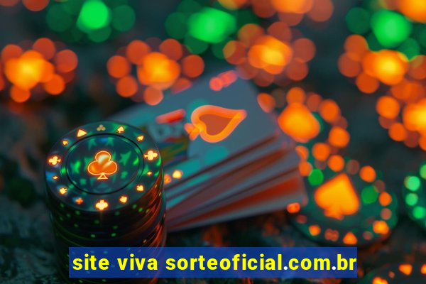 site viva sorteoficial.com.br